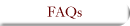 FAQs